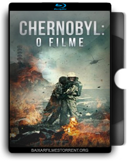 Chernobyl: O Filme Torrent