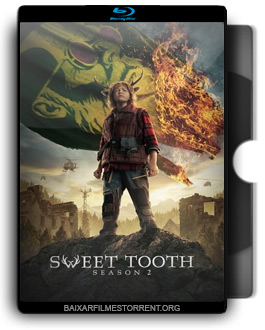Sweet Tooth 2ª Temporada Torrent