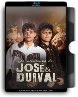 As Aventuras de José & Durval 1ª Temporada Torrent